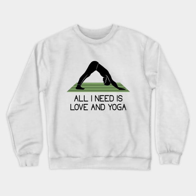 All I need is love and yoga Crewneck Sweatshirt by leohat89-05